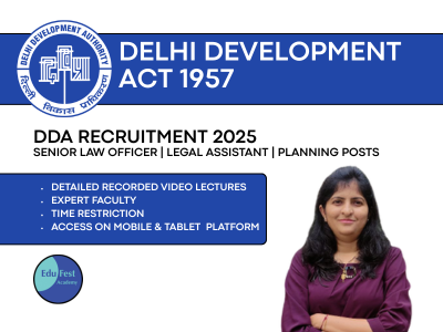 DDA Act 1957 Course: Master the Delhi Development Act | Complete Online Exam Preparation 2025 course by EduFest Academy