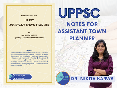 UPPSC Assistant Town Planner Notes – EduFest Academy