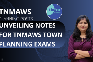 Unveiling Notes for TNMAWS Town Planning Exams